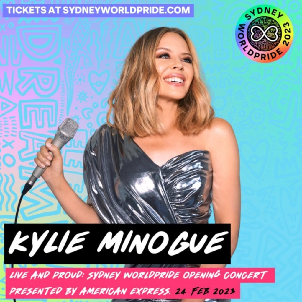 Kylie will be performing at the Sydney WorldPride