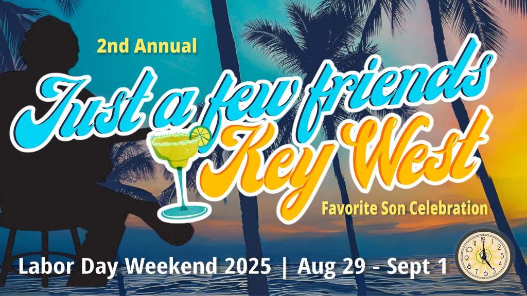 Just a Few Friends Key West