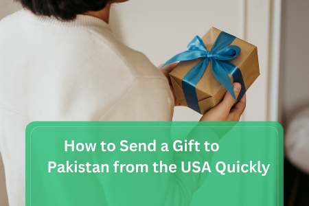 How to Send a Gift to Pakistan from the USA Quickly