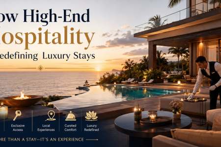 How High-End Hospitality Is Redefining Luxury Stays